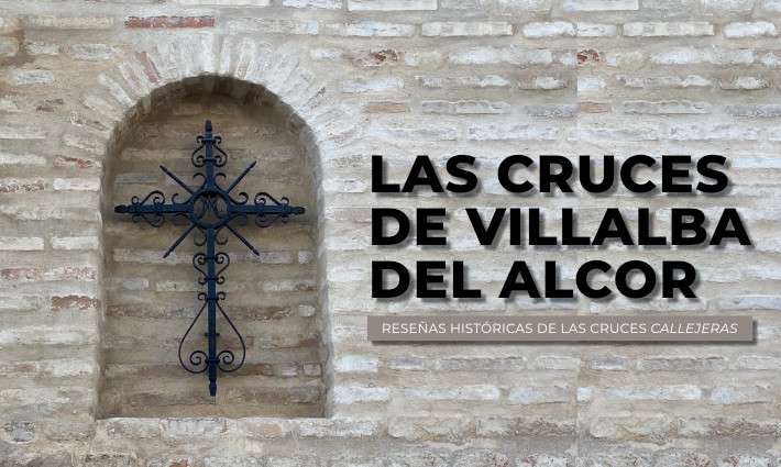 Las cruces de Villalba del Alcor